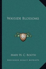 Wayside Blossoms