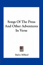 Songs of the Press and Other Adventures in Verse