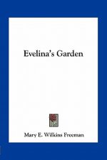 Evelina's Garden