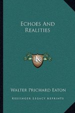 Echoes and Realities