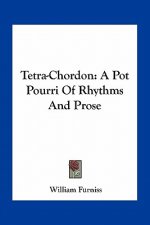 Tetra-Chordon: A Pot Pourri of Rhythms and Prose