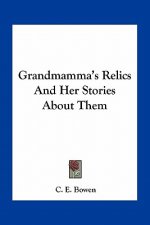 Grandmamma's Relics And Her Stories About Them