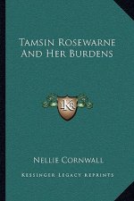 Tamsin Rosewarne and Her Burdens