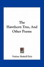 The Hawthorn Tree, and Other Poems