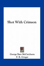 Shot with Crimson