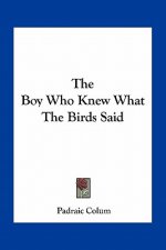 The Boy Who Knew What the Birds Said