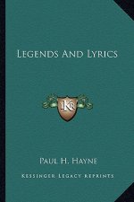 Legends and Lyrics