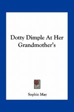 Dotty Dimple at Her Grandmother's