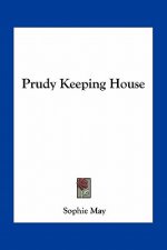 Prudy Keeping House
