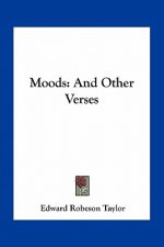Moods: And Other Verses
