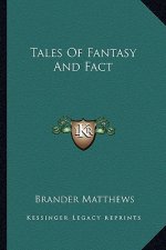 Tales of Fantasy and Fact