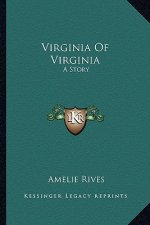 Virginia Of Virginia: A Story