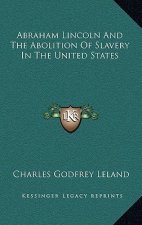 Abraham Lincoln and the Abolition of Slavery in the United Sabraham Lincoln and the Abolition of Slavery in the United States Tates