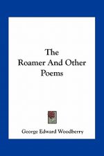 The Roamer and Other Poems