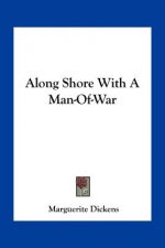 Along Shore with a Man-Of-War