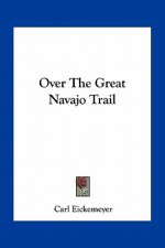 Over the Great Navajo Trail