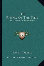 The Rising Of The Tide: The Story Of Sabinsport