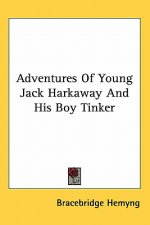 Adventures of Young Jack Harkaway and His Boy Tinker