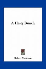 A Hasty Bunch