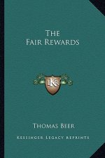 The Fair Rewards the Fair Rewards