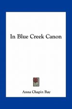 In Blue Creek Canon