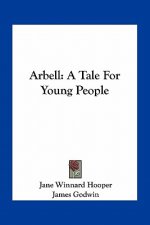 Arbell: A Tale for Young People