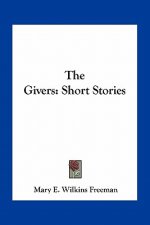 The Givers: Short Stories