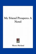 My Friend Prospero