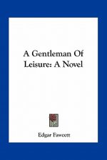 A Gentleman of Leisure