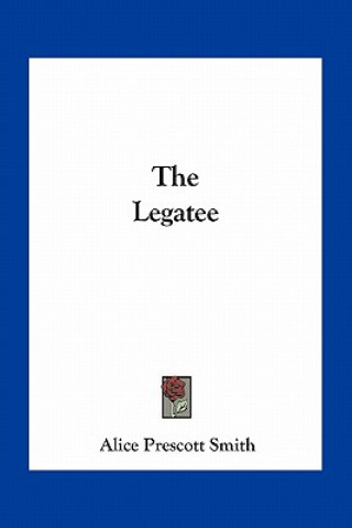 The Legatee