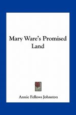 Mary Ware's Promised Land