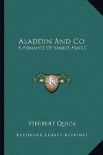 Aladdin and Co: A Romance of Yankee Magic