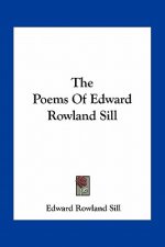 The Poems of Edward Rowland Sill