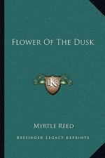 Flower of the Dusk