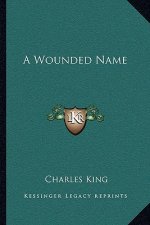 A Wounded Name