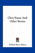 Choy Susan And Other Stories