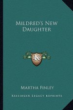 Mildred's New Daughter