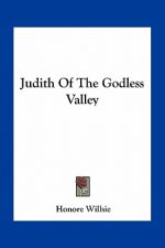 Judith of the Godless Valley