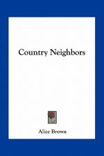 Country Neighbors