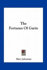 The Fortunes of Garin