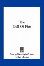 The Ball of Fire