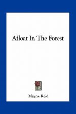 Afloat in the Forest
