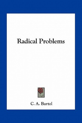 Radical Problems