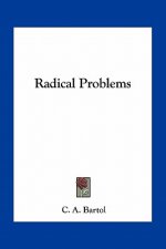 Radical Problems