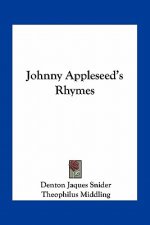 Johnny Appleseed's Rhymes