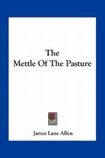 The Mettle of the Pasture