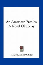 An American Family: A Novel of Today