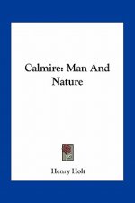 Calmire: Man and Nature