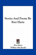 Stories and Poems by Bret Harte