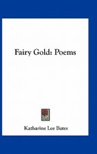 Fairy Gold: Poems